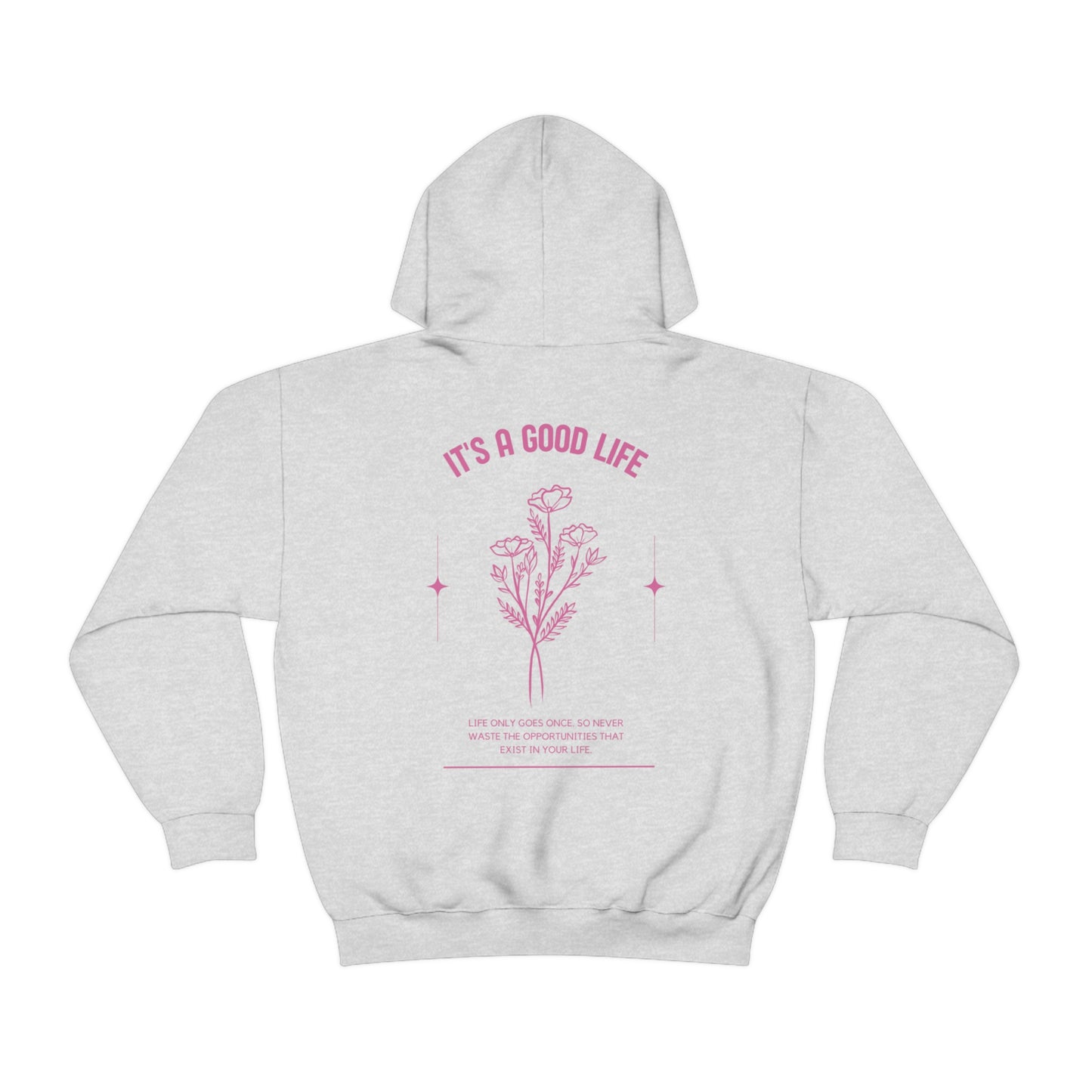 StayTrue It's A Good Life Unisex Heavy Blend™ Hooded Sweatshirt