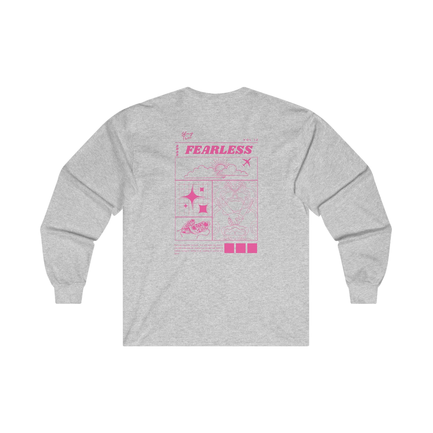 StayTrue Fearless Ultra Cotton Long Sleeve Tee