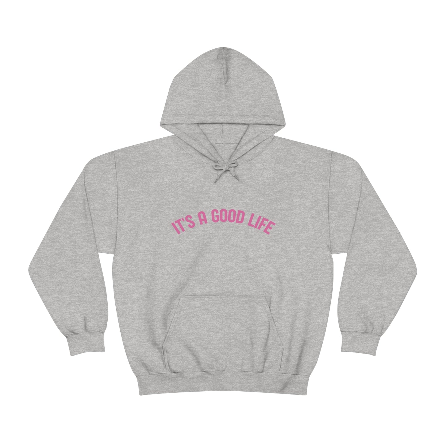 StayTrue It's A Good Life Unisex Heavy Blend™ Hooded Sweatshirt