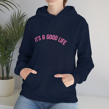 StayTrue It's A Good Life Unisex Heavy Blend™ Hooded Sweatshirt