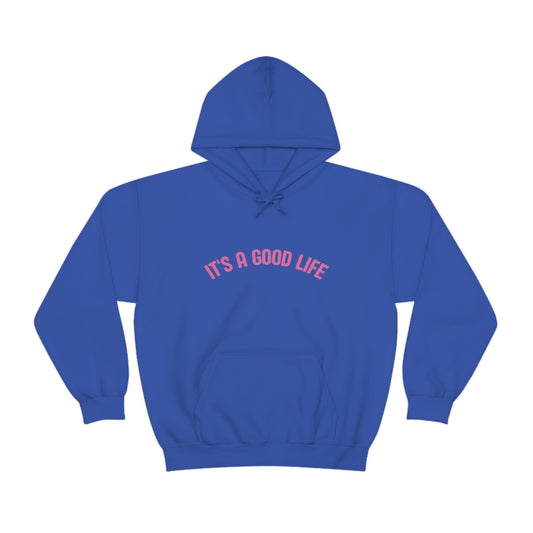 StayTrue It's A Good Life Unisex Heavy Blend™ Hooded Sweatshirt