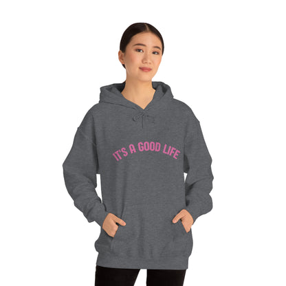 StayTrue It's A Good Life Unisex Heavy Blend™ Hooded Sweatshirt