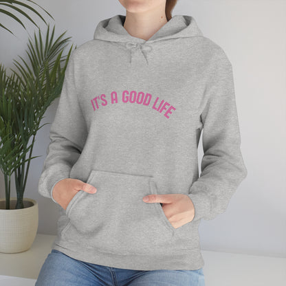 StayTrue It's A Good Life Unisex Heavy Blend™ Hooded Sweatshirt