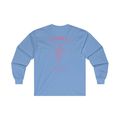 StayTrue It's A Good Life Ultra Cotton Long Sleeve Tee