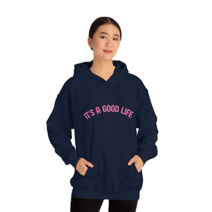 StayTrue It's A Good Life Unisex Heavy Blend™ Hooded Sweatshirt