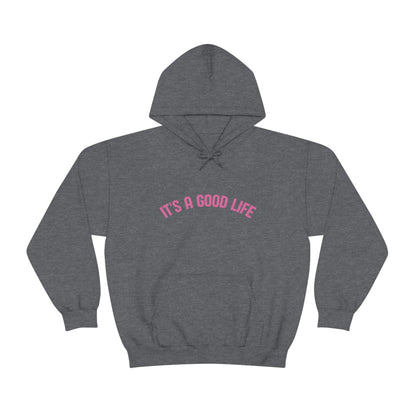 StayTrue It's A Good Life Unisex Heavy Blend™ Hooded Sweatshirt