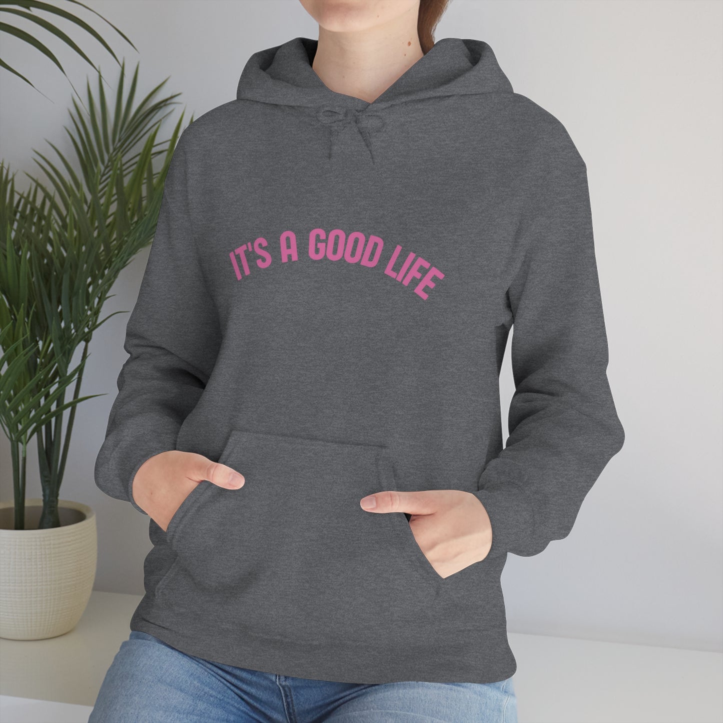 StayTrue It's A Good Life Unisex Heavy Blend™ Hooded Sweatshirt