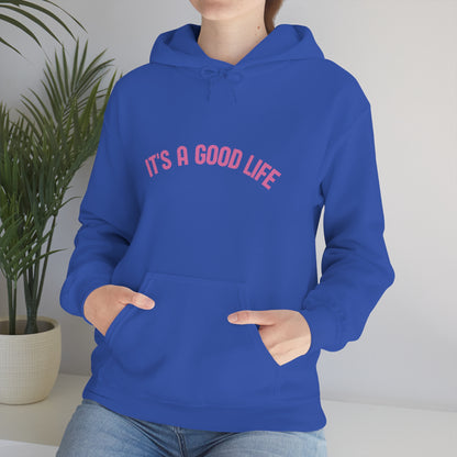 StayTrue It's A Good Life Unisex Heavy Blend™ Hooded Sweatshirt