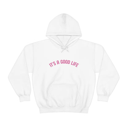 StayTrue It's A Good Life Unisex Heavy Blend™ Hooded Sweatshirt