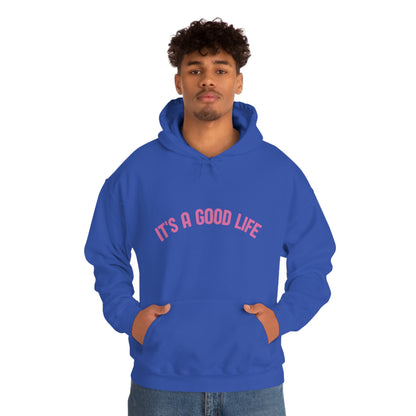 StayTrue It's A Good Life Unisex Heavy Blend™ Hooded Sweatshirt