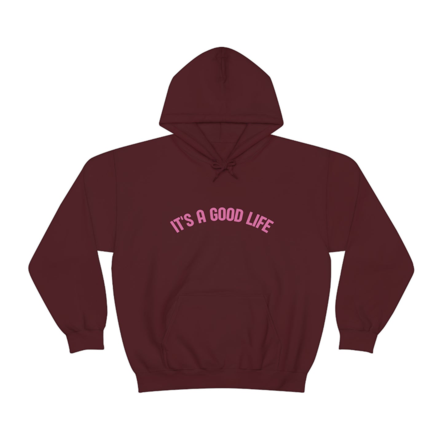 StayTrue It's A Good Life Unisex Heavy Blend™ Hooded Sweatshirt