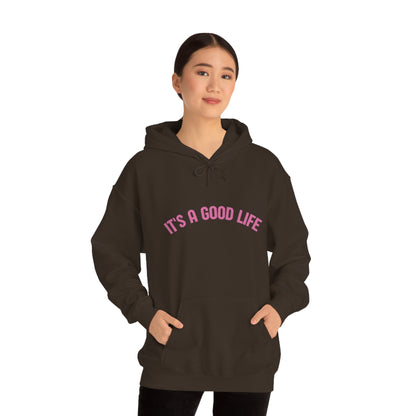 StayTrue It's A Good Life Unisex Heavy Blend™ Hooded Sweatshirt