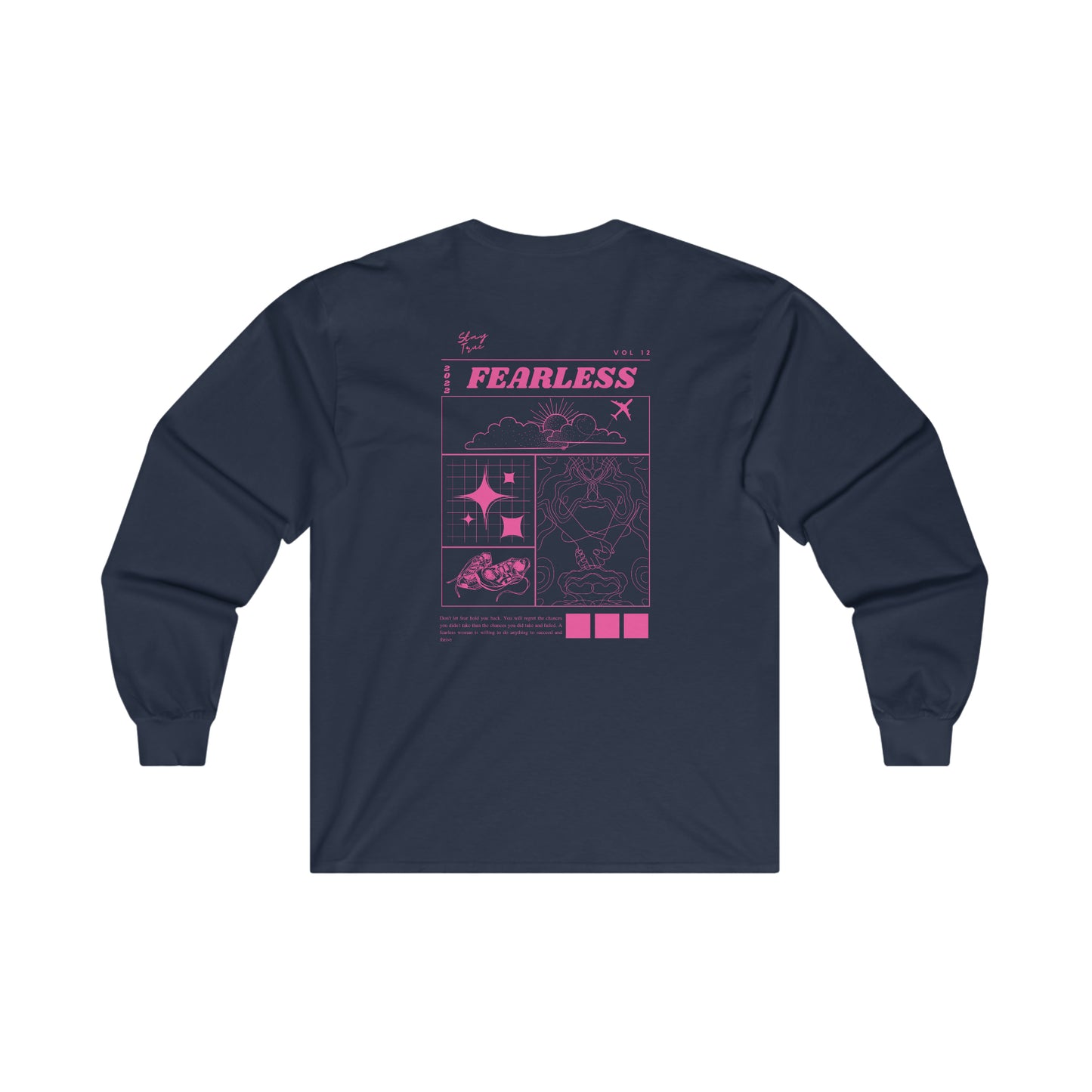 StayTrue Fearless Ultra Cotton Long Sleeve Tee