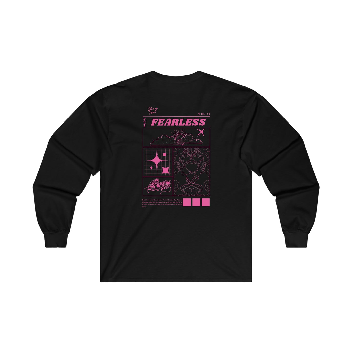 StayTrue Fearless Ultra Cotton Long Sleeve Tee